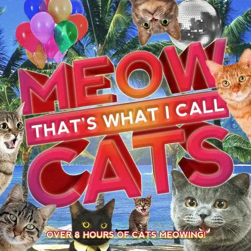 Meow Thats What I Call Cats CD